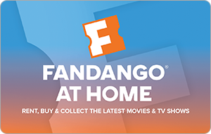 Fandango at Home Gift Card